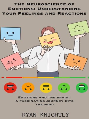 cover image of The Neuroscience of Emotions